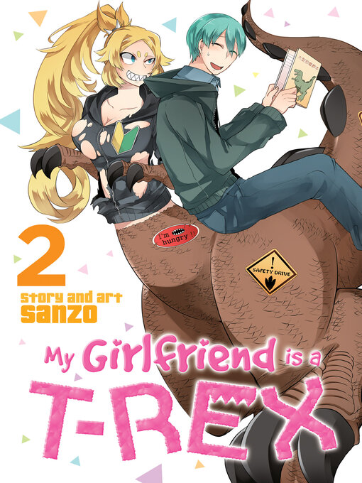 Title details for My Girlfriend is a T-Rex, Volume 2 by Sanzo - Available